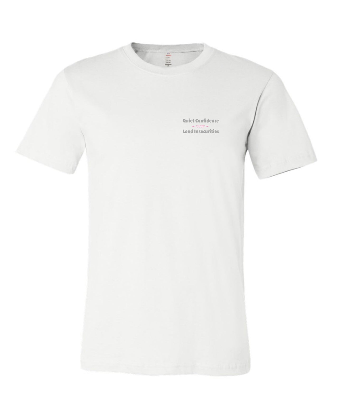 Quiet Confidence Tee